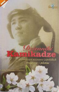 DZIENNIKI KAMIKADZE. PORUSZAJCE WYZNANIA JAPOSKICH STUDENTW-PILOTW - Emiko Ohnuki-Tierney - 2878203398