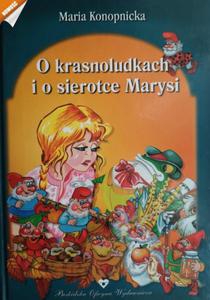 O KRASNOLUDKACH I O SIEROTCE MARYSI - Maria Konopnicka - 2878203405