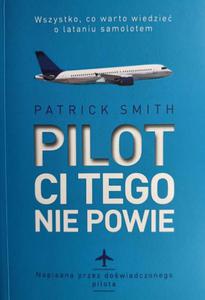 PILOT CI TEGO NIE POWIE - Patrick Smith - 2878656429