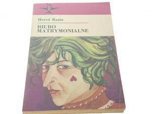 BIURO MATRYMONIALNE - Herve Bazin (1985) - 2869134535