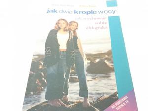 JAK DWIE KROPLE WODY Mary-Kate i Ashley Olsen 2006 - 2869134716