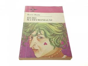 BIURO MATRYMONIALNE - Herve Bazin (1985) - 2869135159