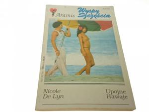 UPOJNE HAWAJE - Nicole De Lyn (1992) - 2869138640