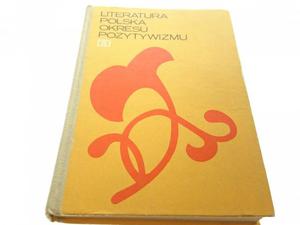 LITERATURA POLSKA OKRESU POZYTYWIZMU Nofer-adyka - 2869138728