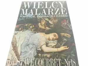 WIELCY MALARZE NR 18 GUSTAVE COURBET 1999 - 2869145361