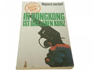 IN HONGKONG IST DAS LEBEN KURZ - Eberhart 1969 - 2869146260