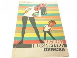 HIGIENA I KOSMETYKA DZIECKA - Irena Rudowska 1976 - 2869146566