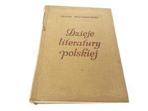 DZIEJE LITERATURY POLSKIEJ - Krzyanowski 1970 - 2869146627