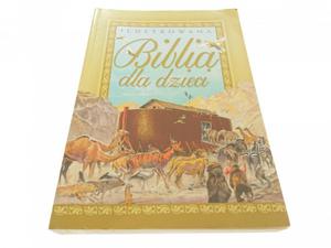 ILUSTROWANA BIBLIA DLA DZIECI - Krzyewski 2006 - 2869157086