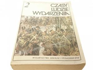 CZASY LUDZIE WYDARZENIA CZʦ 2 LATA 1795-1918 - 2869131806