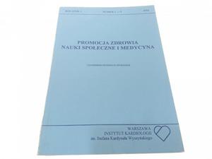 PROMOCJA ZDROWIA NAUKI SPOECZNE I MEDYCYNA NR 1-2 - 2869157696