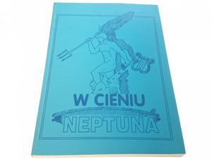 W CIENIU NEPTUNA. ALMANACH LITERACKIEGO KLUBU 1994 - 2869159509