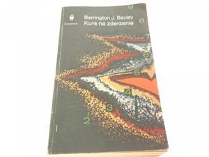 KURS NA ZDERZENIE - Barrington J. Bayley 1983 - 2869159511