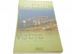 CHORWACJA. PRAKTYCZNY PRZEWODNIK Steve Fallon 1998 - 2869159988