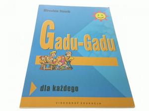 GADU-GADU DLA KAŻDEGO - Mirosław Sławik 2008 - 2869160026