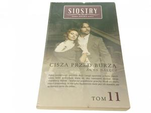 SIOSTRY TOM 11 CISZA PRZED BURZ Anna Nacz 2014 - 2869160248