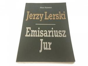 EMISARIUSZ JUR - Jerzy Lerski 1989 - 2869161294