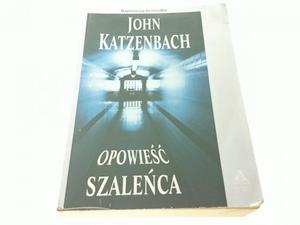 OPOWIE SZALECA - John Katzenbach - 2869161363