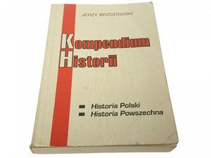 KOMPENDIUM HISTORII. POLSKI POWSZECHNA Brzozowski - 2869161385