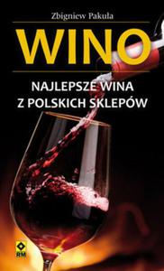 Najlepsze wina z polskich sklepw - 2842140068