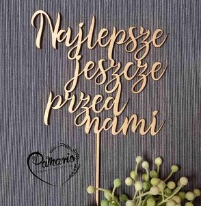 Najlepsze jeszcze przed nami Topper 14cm - 2868576888