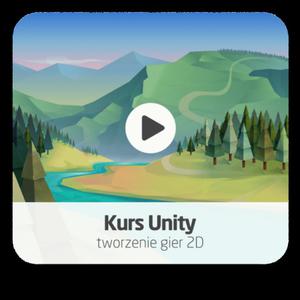 Kurs Unity - tworzenie gier 2D - 2858346635