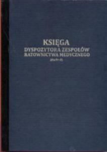 Ksiga dyspozytora zespoów ratownictwa medycznego [Mz/Pr-2]