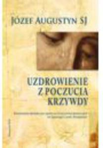 Uzdrowienie z poczucia krzywdy Fundament - 2823392180