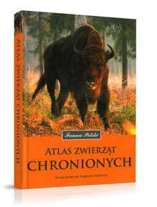 Atlas zwierzt chronionych - Henryk i Magorzata Garbarczykowie - 2876116581