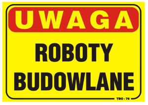 TABLICA 35*25CM UWAGA! ROBOTY BUDOWLANE - 2870726189