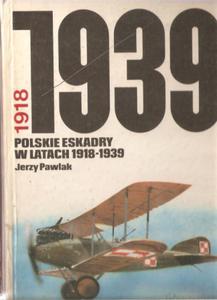 PAWLAK POLSKIE ESKADRY W LATACH 1918 1939 FAKTURA - 2868634127