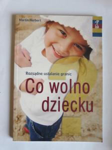 Herbert Co wolno dziecku rozsdne ustalanie granic - 2868646415