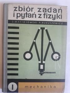 Maciejewski zbir zada i pyta z fizyki mechanika - 2868646721