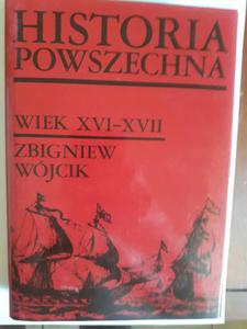 Zbigniew Wjcik Historia powszechna wiek XVI XVII - 2868646925