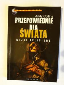 Andy Collins Przepowiednie dla wiata wizje religi - 2868646963