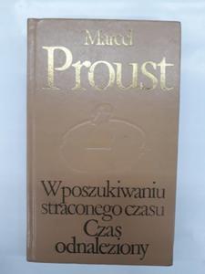 Proust W poszukiwaniu straconego czasu Czas odnale - 2868647396