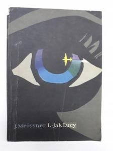 Janusz Meissner L jak Lucy - 2868647471