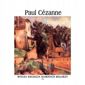 Paul Cezanne Wielka kolekcja sawnych malarzy - 2868647886