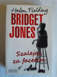 Helen Fielding Bridget Jones Szalejc za facetem - 2868648113