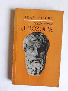 Adam Sikora Spotkania z filozofi - 2868648999