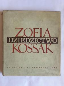 Zofia Kossak Dziedzictwo wydanie 1 - 2868649326