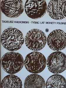 Kakowski Tysic lat monety polskiej - 2868649371