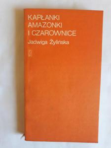 Jadwiga yliska Kapanki amazonki i czarownice - 2868649424