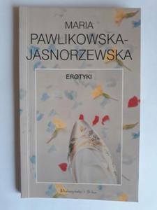 Maria Pawlikowska Jasnorzewska Erotyki - 2868649480