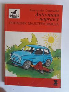 Dbrowski Auto moto naprawy poradnik majsterkowicz - 2868649533