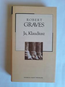 Robert Graves Ja Klaudiusz Gazeta Wyborcza - 2868650143