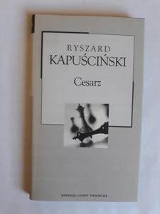 Ryszard Kapuciski Cesarz Gazeta Wyborcza - 2868650147