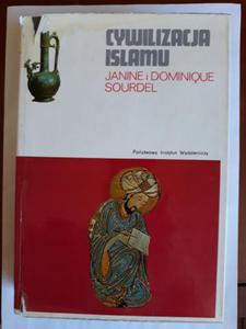 Janine Dominique Sourdel Cywilizacja islamu - 2868650302