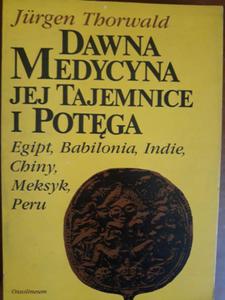 THORWALD DAWNA MEDYCYNA JEJ TAJEMNICE I POTGA - 2868650586