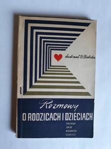 Bielicka Rozmowy o rodzicach i dzieciach - 2868650892